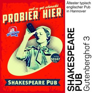 Im Shakespeare Pub könnt ihr unser 30167 Bier geniessen